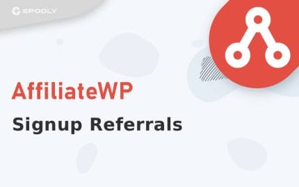AffiliateWP - Signup Referrals
