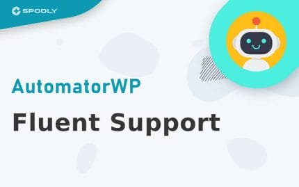 AutomatorWP - Fluent Support