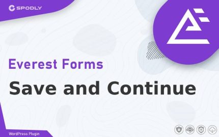 Everest Forms - Save and Continue