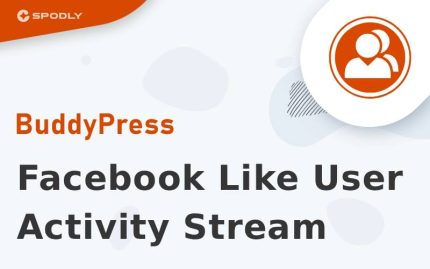 Wordpress Plugin BuddyPress - Facebook Like User Activity Stream