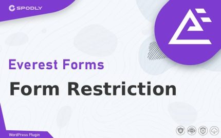 Wordpress Plugin Everest Forms - Form Restriction