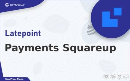 Wordpress Plugin LatePoint - Payments Squareup