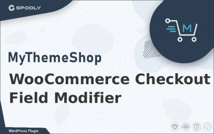Wordpress Plugin MyThemeShop - WooCommerce Checkout Field Modifier