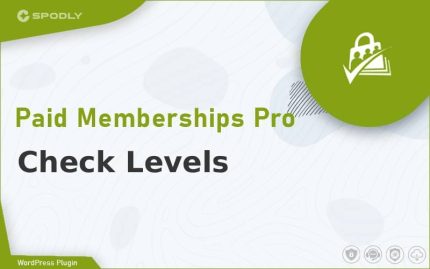 Wordpress Plugin Paid Memberships Pro - Check Levels