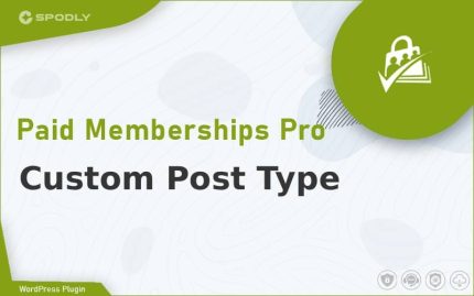 Wordpress Plugin Paid Memberships Pro - Custom Post Type