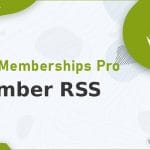 Paid Memberships Pro - Member RSS