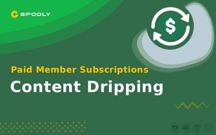 Paid Member Subscriptions Content Dripping