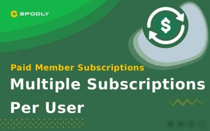 Paid Member Subscriptions Multiple Subscriptions Per User