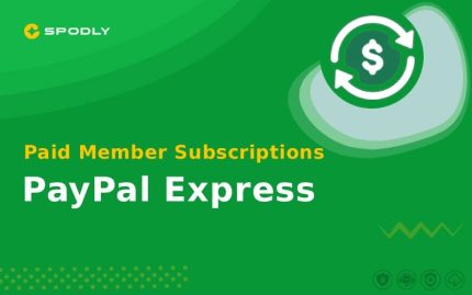 Paid Member Subscriptions PayPal Express