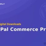 Easy Digital Downloads - PayPal Commerce Pro