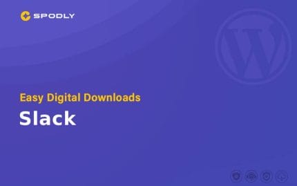 Easy Digital Downloads - Slack