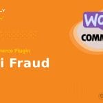 WooCommerce - Anti Fraud