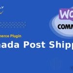 WooCommerce - Canada Post Shipping