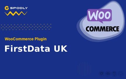 WooCommerce - FirstData UK