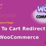 WooCommerce Plugin WooCommerce - Add To Cart Redirect for WooCommerce