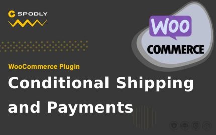 WooCommerce Plugin WooCommerce - Conditional Shipping and Payments
