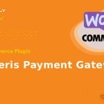 WooCommerce Plugin WooCommerce - Moneris Payment Gateway