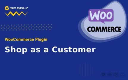 WooCommerce Plugin WooCommerce - Shop as a Customer