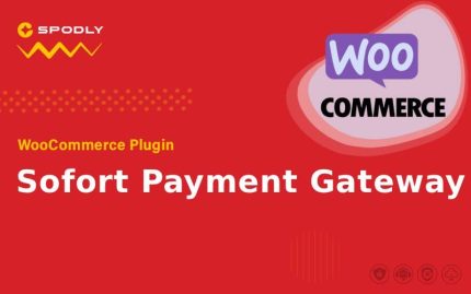 WooCommerce Plugin WooCommerce - Sofort Payment Gateway