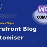 WooCommerce Plugin WooCommerce Storefront Blog Customiser