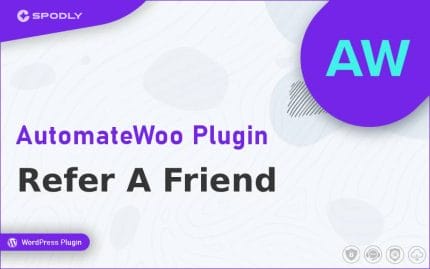 AutomateWoo - Refer A Friend
