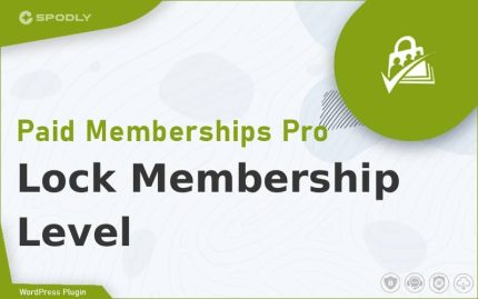 Paid Memberships Pro - Lock Membership Level