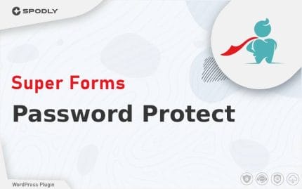 Super Forms - Password Protect