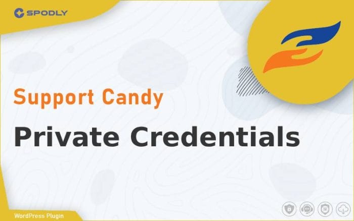 SupportCandy - Private Credentials
