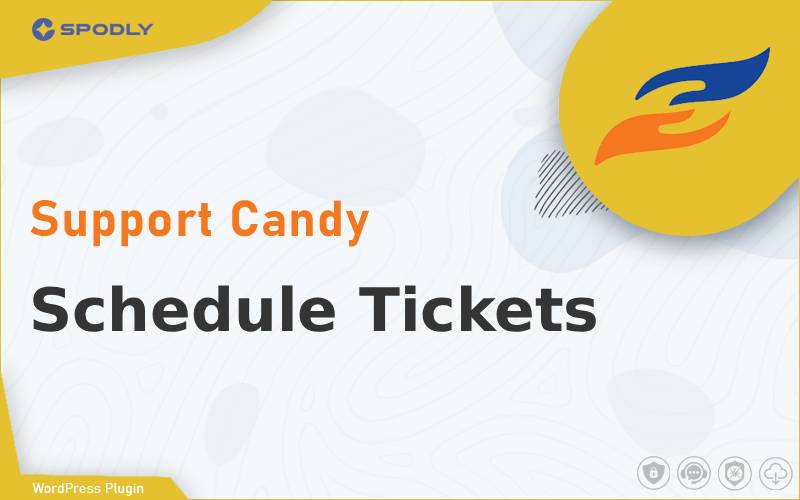 Wordpress Plugin Support Candy Schedule Tickets SupportCandy - Schedule Tickets