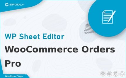Wordpress Plugin WP Sheet Editor - WooCommerce Orders Pro