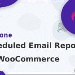 WP Zone - Scheduled Email Reports for WooCommerce