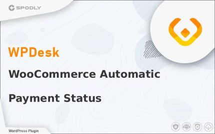 WPDesk - WooCommerce Automatic Payment Status
