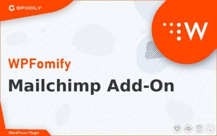 WPFomify - Mailchimp Add-On