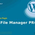 WP File Manager PRO - WordPress Plugin