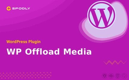 WP Offload Media - WordPress Plugin