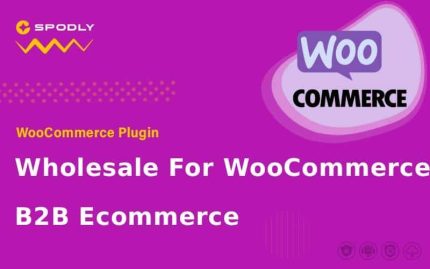 WooCommerce Plugin Wholesale For WooCommerce - B2B Ecommerce