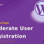 UsersWP - Moderate User Registration