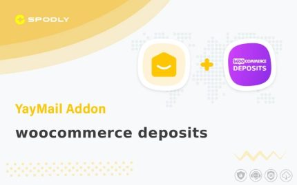 YayMail Addon for woocommerce deposits