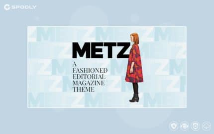 Metz - A Fashioned Editorial Magazine WordPress Theme