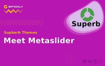 SuperbThemes - Meet Metaslider - WordPress Theme