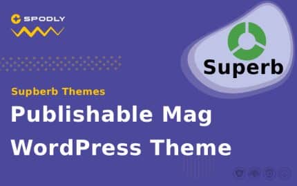 SuperbThemes - Publishable Mag - WordPress Theme