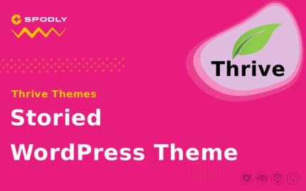 Thrive Themes - Storied - WordPress Theme