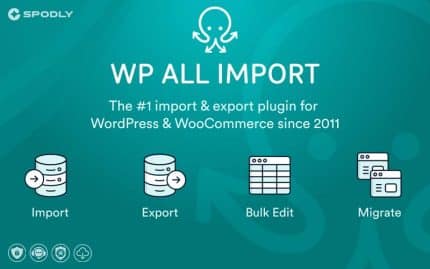 WP All Import WordPress XML & CSV Importer Plugin